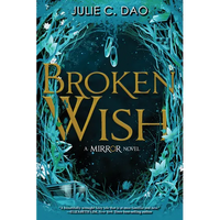 Broken Wish-The Mirror, Book 1 - Paperback