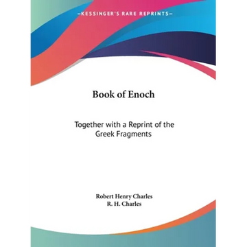 Book of Enoch: Together with a Reprint of the Greek Fragments - Paperback