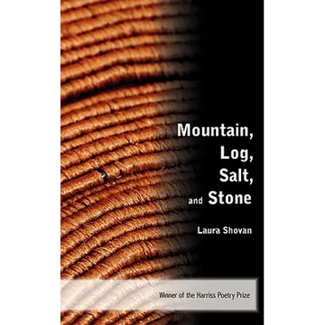 Mountain, Log, Salt, and Stone - Paperback