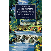 Death in White Pyjamas / Death Knows No Calendar - Paperback