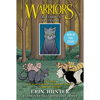 Warriors: Graystripe's Adventure: 3 Full-Color Warriors Books in 1: The Lost Warrior, Warrior's Refuge, Warrior's Return - Paperback