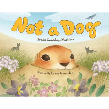Not a Dog - Hardcover