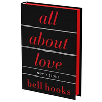 All about Love: The Deluxe Collector's Edition: New Visions - Hardcover