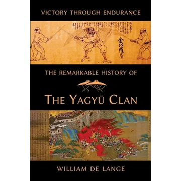 The Remarkable History of the Yagyu Clan - Paperback