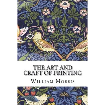 The Art and Craft of Printing - Paperback