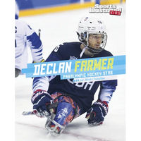 Declan Farmer: Paralympic Hockey Star - Hardcover