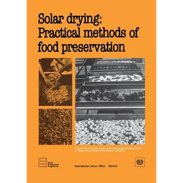 Solar drying: Practical methods of food preservation - Paperback