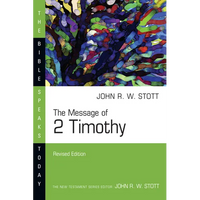 The Message of 2 Timothy - Paperback