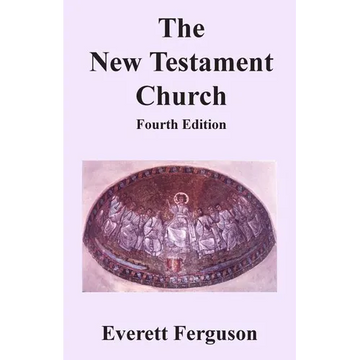 The New Testament Church - Paperback