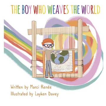 The Boy Who Weaves the World - Hardcover