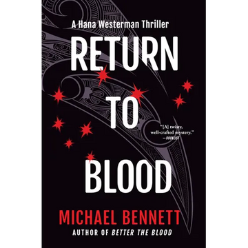 Return to Blood: A Hana Westerman Thriller - Paperback