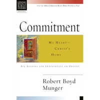 Commitment: My Heart--Christ's Home - Paperback