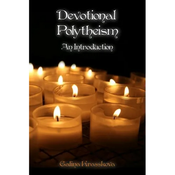 Devotional Polytheism: An Introduction - Paperback