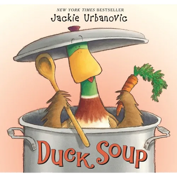 Duck Soup: An Easter and Springtime Book for Kids - Paperback
