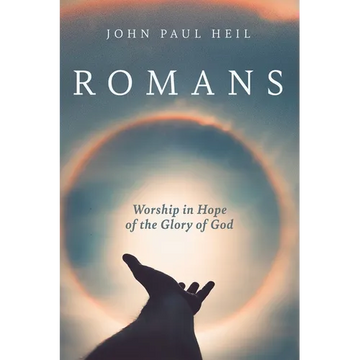 Romans: Worship in Hope of the Glory of God - Hardcover