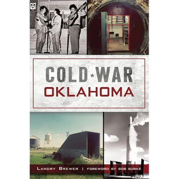 Cold War Oklahoma - Paperback
