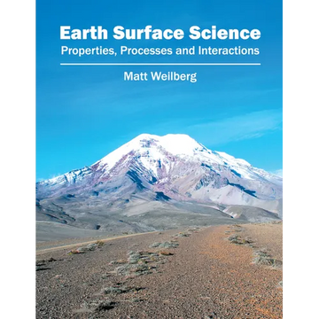 Earth Surface Science: Properties, Processes and Interactions - Hardcover
