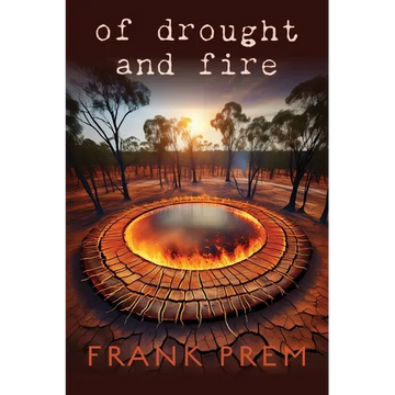 Of Drought and Fire: Two Natural Disasters in Australia - Paperback