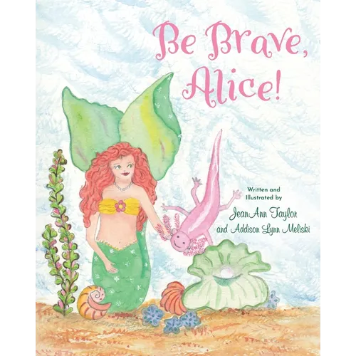 Be Brave, Alice!