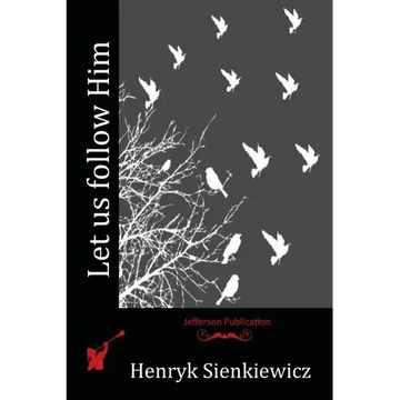 Let us follow Him - Paperback