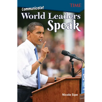Communicate!: World Leaders Speak - Paperback