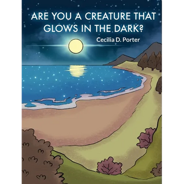 Are You a Creature That Glows in the Dark - Hardcover