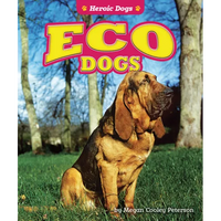 Eco Dogs - Library Binding