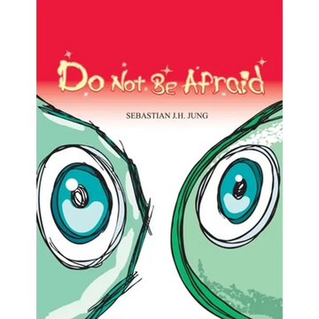 Do not be afraid: Wordless Picture Book - Paperback
