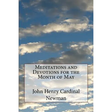 Meditations and Devotions for the Month of May - Paperback