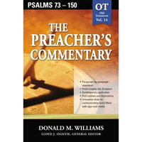 The Preacher's Commentary - Vol. 14: Psalms 73-150: 14 - Paperback