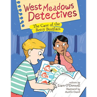 West Meadows Detectives: The Case of the Berry Burglars - Paperback