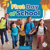First Day of School - Library Binding