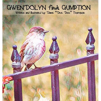 Gwendolyn finds Gumption - Hardcover