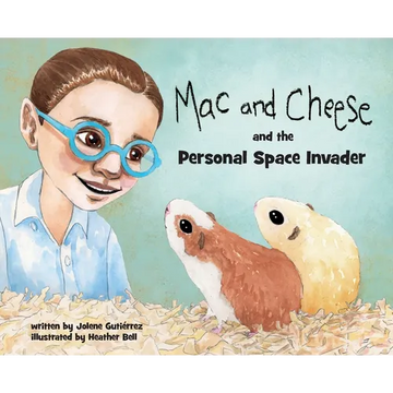 Mac and Cheese and the Personal Space Invader - Hardcover