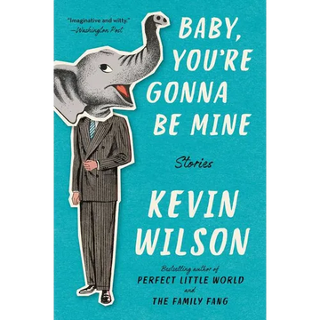 Baby, You're Gonna Be Mine - Paperback