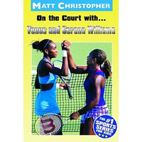 On the Court With...Venus and Serena Williams - Paperback