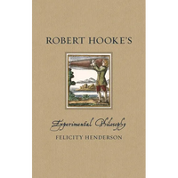 Robert Hooke's Experimental Philosophy - Hardcover