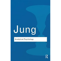 Analytical Psychology: Its Theory and Practice - Paperback