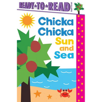 Chicka Chicka Sun and Sea: Ready-To-Read Ready-To-Go! - Paperback
