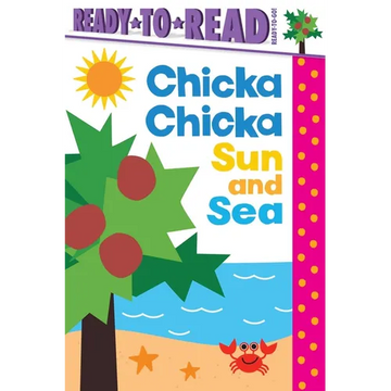 Chicka Chicka Sun and Sea: Ready-To-Read Ready-To-Go! - Paperback