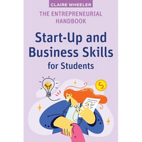The Entrepreneurial Handbook: Start-Up and Business Skills for Students - Paperback