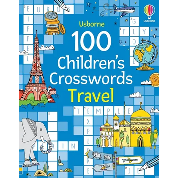 100 Children's Crosswords: Travel - Paperback