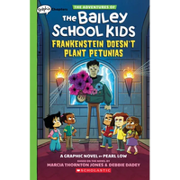 Frankenstein Doesn't Plant Petunias: A Graphix Chapters Book (the Adventures of the Bailey School Kids #2): Volume 2 - Paperback
