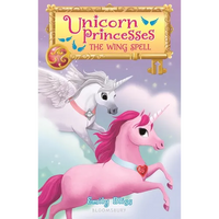Unicorn Princesses 10: The Wing Spell - Paperback
