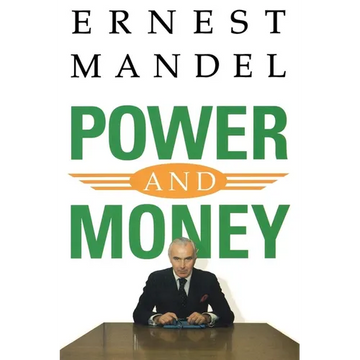 Power and Money: A Marxist Theory of Bureaucracy - Paperback