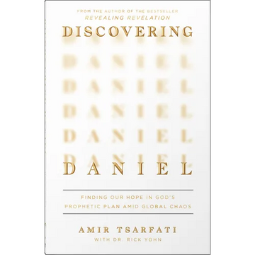 Discovering Daniel: Finding Our Hope in God's Prophetic Plan Amid Global Chaos - Paperback