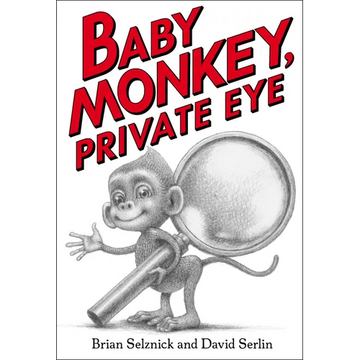Baby Monkey, Private Eye - Hardcover