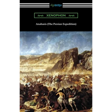 Anabasis (The Persian Expedition) - Paperback