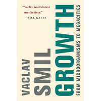 Growth: From Microorganisms to Megacities - Paperback