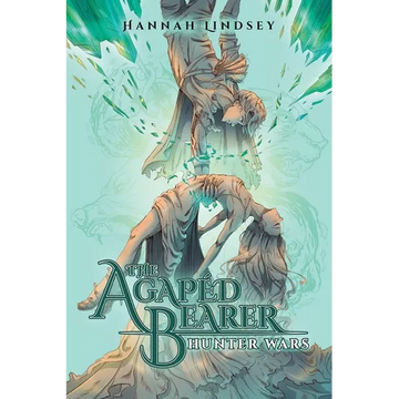The Agapéd Bearer: Hunter Wars - Paperback